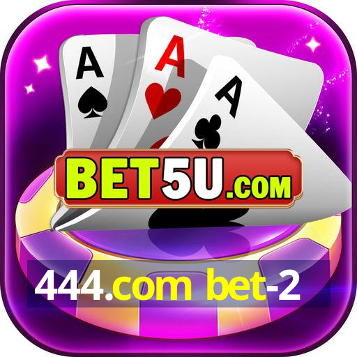 444.com bet